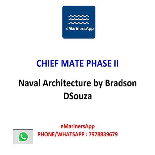 Naval Architecture by Bradson DSouza FIRST MATE PHASE II NOTES
