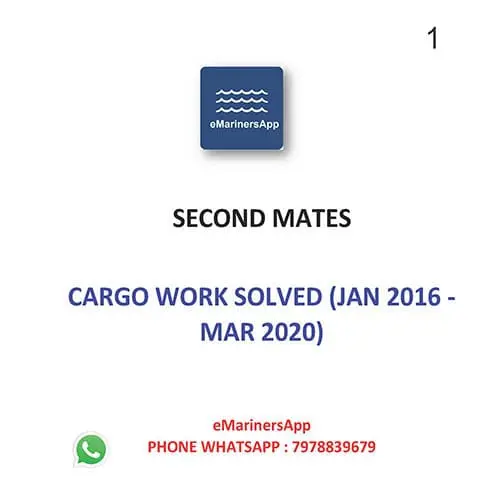 Cargo Work Solved JAN 2016 to MAR 2020 Second Mate Notes