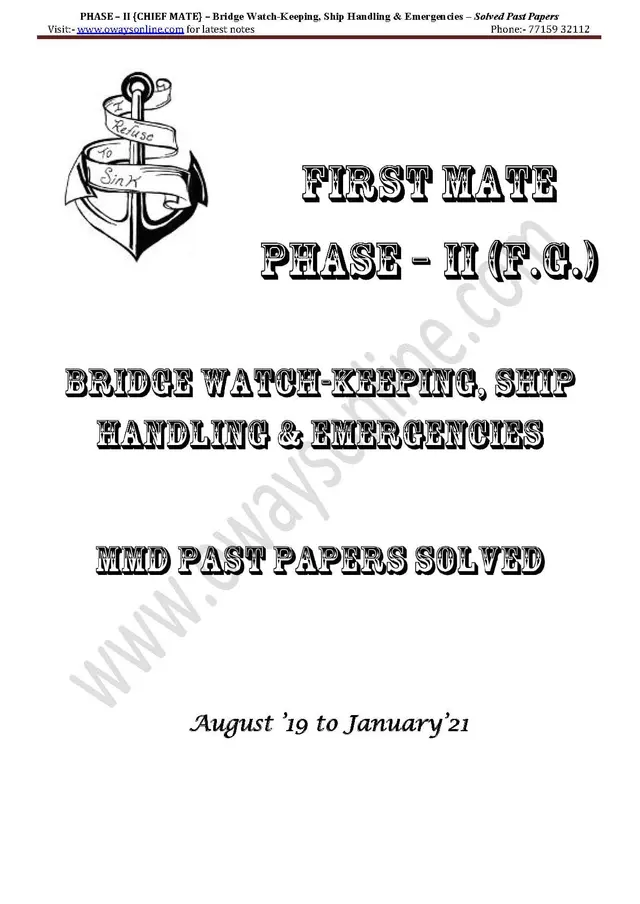 Bridge Watchkeeping, Ship Handling , Emergencies by Oways FIRST MATE PHASE II NOTES 