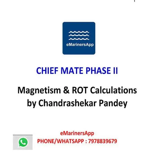 Magnetism & ROT Calculations by Chandrashekar Pandey FIRST MATE PHASE II NOTES