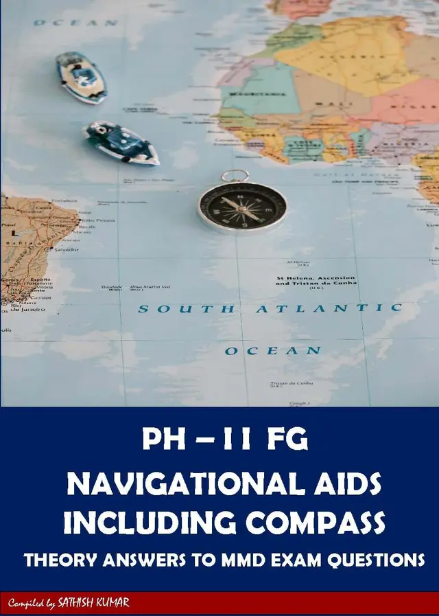 "Navigation Aids By Sathish Kumar  Theory Answers to MMD Exam Questions"
