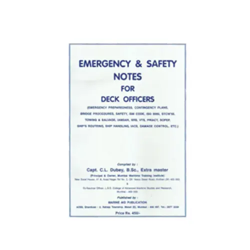 Emergency & Safety Notes for Deck Officers Capt Dubey