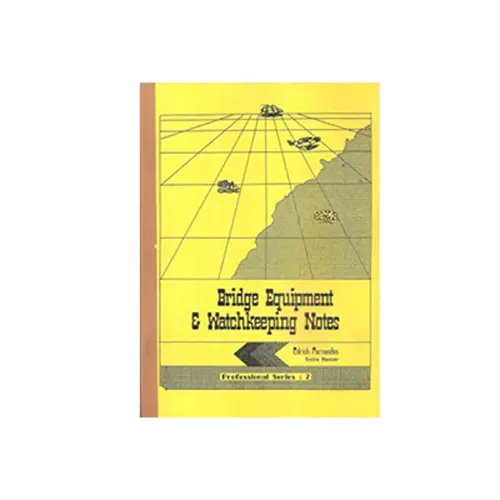 Bridge Equipment & Watchkeeping Notes